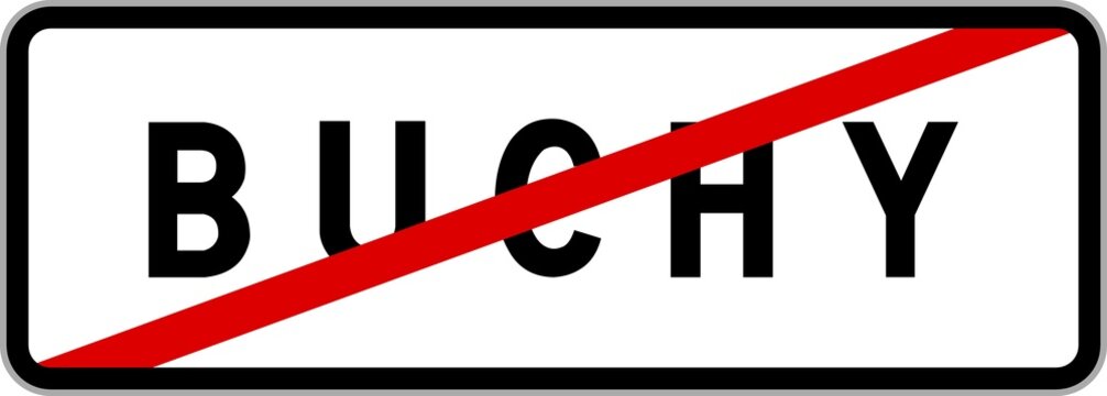 Panneau sortie ville agglom&eacute;ration Buchy / Town exit sign Buchy