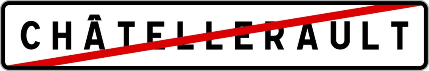 Panneau sortie ville agglomération Châtellerault / Town exit sign Châtellerault
