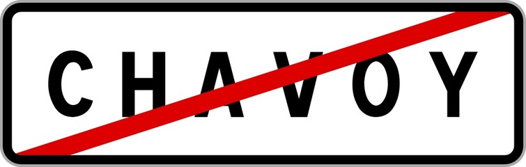 Panneau sortie ville agglomération Chavoy / Town exit sign Chavoy