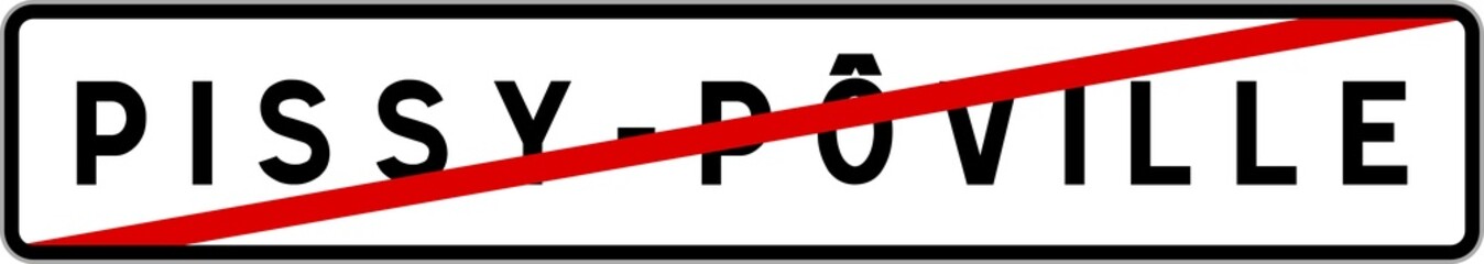 Obraz premium Panneau sortie ville agglomération Pissy-Pôville / Town exit sign Pissy-Pôville