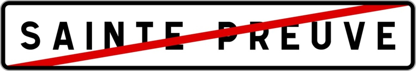 Panneau sortie ville agglomération Sainte-Preuve / Town exit sign Sainte-Preuve