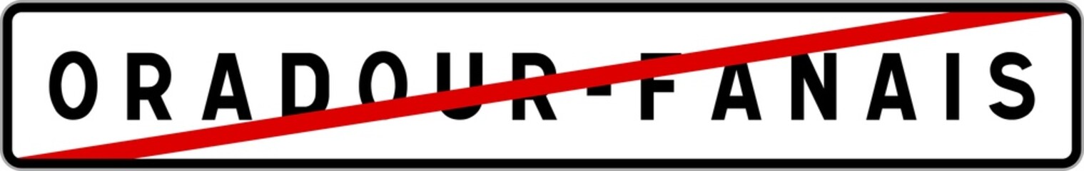 Panneau sortie ville agglomération Oradour-Fanais / Town exit sign Oradour-Fanais