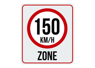 150km/h speed limit zone. Vector illustration.
