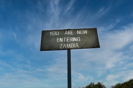 You are now entering Zambia Sign on the border to Zimbabwe