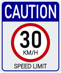 30km/h caution. Sign for speed limit. Safe traffic respect the speed.