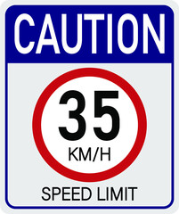 35km/h caution. Sign for speed limit. Safe traffic respect the speed.