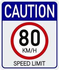 80km/h caution. Sign for speed limit. Safe traffic respect the speed.