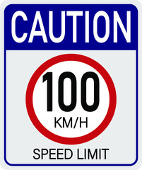 100km/h caution. Sign for speed limit. Safe traffic respect the speed.