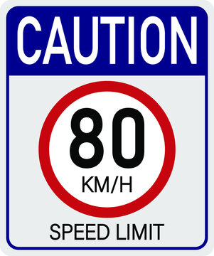 80km/h caution. Sign for speed limit. Safe traffic respect the speed.