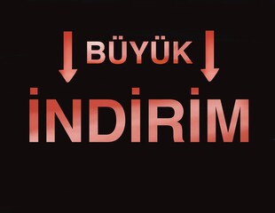 Buyuk Indirim, Turkish text illustration isolated on black background. Brochure or poster design of special offer attentions in Turkey for new year, holiday. Translation: Big Sale