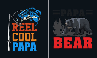 Reel cool papa t-shirt design. best dad t-shirt vector design. Dad t-shirt design vector