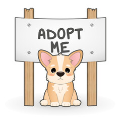 Siedzący piesek z banerem "Adopt me". Nie kupuj - pomóż bezdomnym zwierzętom znaleźć dom! Smutny szczeniak Welsh Corgi Pembroke. Ilustracja wektorowa w płaskim stylu.