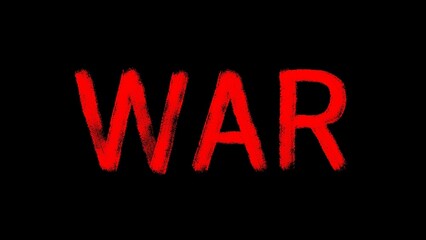 War inscription. Red text on a black background. Fear and danger. Horror and death. illustration. Design element. 