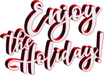 Enjoy the holidays 3D Text fonts, Congratulation Banner 3D text