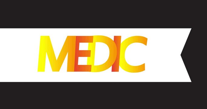 Animated retro, vintage ribbon with the text Medic. 