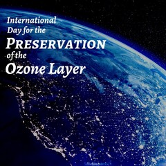 Digital composite image of international day for preservation of the ozone layer text with earth - obrazy, fototapety, plakaty