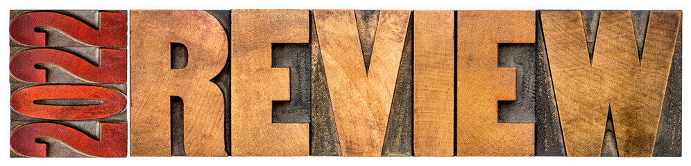 2022 review banner - annual review or summary of the recent year - isolated word abstract in letterpress wood type blocks, business concept