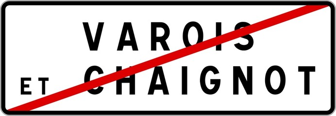 Panneau sortie ville agglomération Varois-et-Chaignot / Town exit sign Varois-et-Chaignot