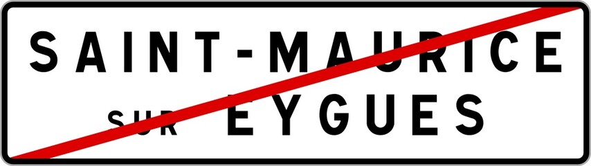 Panneau sortie ville agglomération Saint-Maurice-sur-Eygues / Town exit sign Saint-Maurice-sur-Eygues