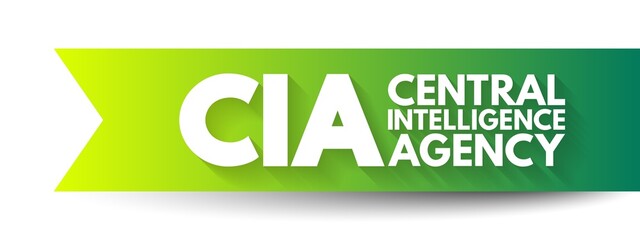 CIA - Central Intelligence Agency acronym, concept background - obrazy, fototapety, plakaty