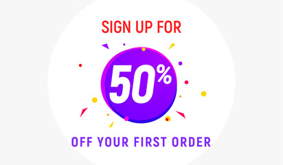 Coupon code discount 50 sign up advertising offer. Discount promotion tag flyer 50 percent off promo sale