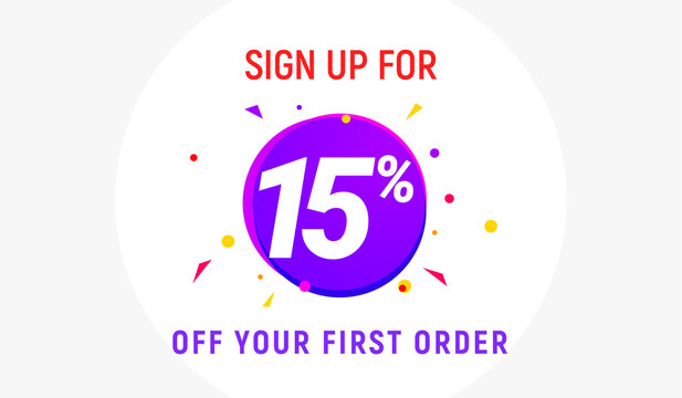 Coupon code discount sign up advertising offer. Discount promotion tag flyer 15 percent off promo sale