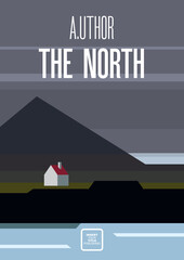 Book cover creative concept. Non fiction or fiction genres. Minimalistic northern landscape. Applicable for books, posters, placards etc. 
