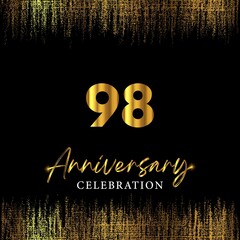 98 years anniversary celebration with gold texture borders and gold number on black background. Design for happy birthday, wedding, greetings, jubilee, award. 98th Happy Anniversary.