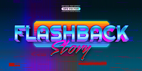 Flashback Story Text Effect Style with retro vibrant theme realistic neon light concept for trendy flyer, poster and banner template promotion - obrazy, fototapety, plakaty