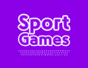 Vector bright poster Sport Games. Creative Font. Modern Alphabet Letters and Numbers.