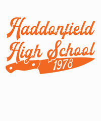 Haddonfield High School 1978is a vector design for printing on various surfaces like t shirt, mug etc. 