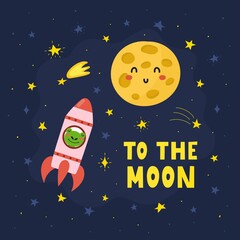 To the Moon print with cute frog flying in a rocket. Funny card in cartoon style with stars, moon and hand drawn lettering. Space background for kids. Vector illustration