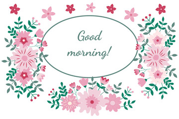Good morning greeting card with floral ornament on white background
