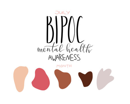 Bipoc Mental Health Awareness Month July Poster With Handwritten Brush Lettering