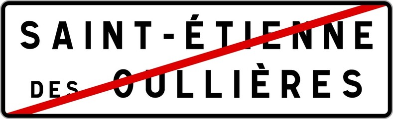 Panneau sortie ville agglomération Saint-Étienne-des-Oullières / Town exit sign Saint-Étienne-des-Oullières