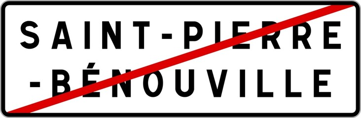 Panneau sortie ville agglomération Saint-Pierre-Bénouville / Town exit sign Saint-Pierre-Bénouville