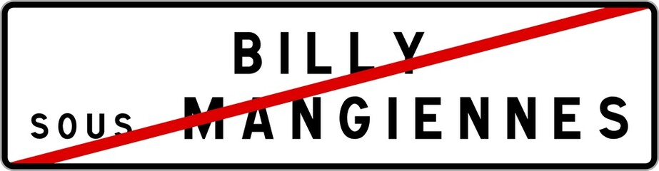 Panneau sortie ville agglomération Billy-sous-Mangiennes / Town exit sign Billy-sous-Mangiennes