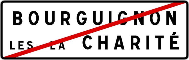 Panneau sortie ville agglom&eacute;ration Bourguignon-l&egrave;s-la-Charit&eacute; / Town exit sign Bourguignon-l&egrave;s-la-Charit&eacute;