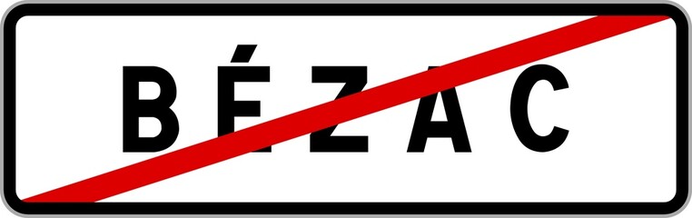 Panneau sortie ville agglomération Bézac / Town exit sign Bézac