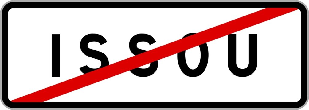Panneau sortie ville agglom&eacute;ration Issou / Town exit sign Issou