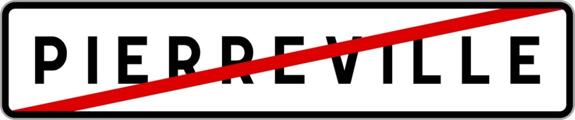 Panneau sortie ville agglomération Pierreville / Town exit sign Pierreville