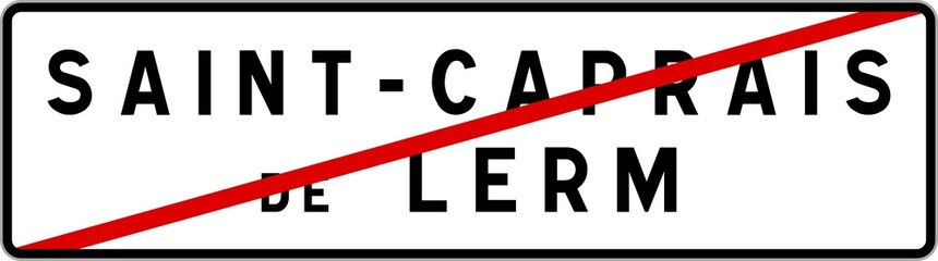 Panneau sortie ville agglomération Saint-Caprais-de-Lerm / Town exit sign Saint-Caprais-de-Lerm