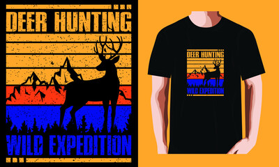 Deer hunting wild expedition | Hunting Day T-shirt Design