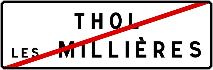 Panneau sortie ville agglomération Thol-lès-Millières / Town exit sign Thol-lès-Millières