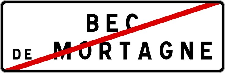 Panneau sortie ville agglomération Bec-de-Mortagne / Town exit sign Bec-de-Mortagne