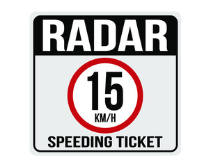 15km/h fine for speeding. Sign indicating speed camera.