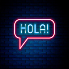 Glowing neon line Hola in different languages icon isolated on brick wall background. Speech bubbles. Colorful outline concept. Vector © vector_v