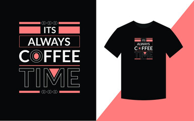Coffee is my best friend,, Coffee Modern Typography template Design 