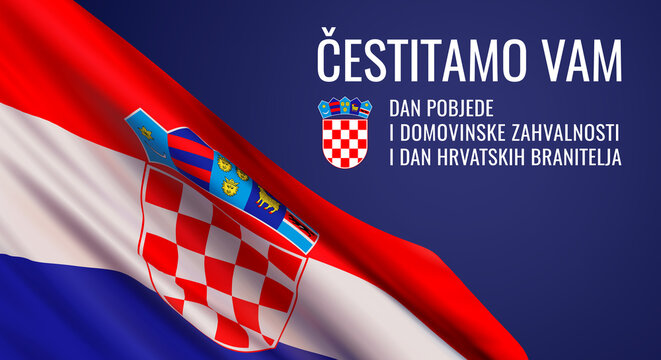 Vector banner design template with realistic flag of Croatia, and text. Translation from Croatian: Congratulate you with Victory and Homeland Thanksgiving Day and the Day of Croatian Defenders.