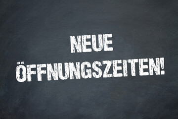 Obraz premium Neue Öffnungszeiten!